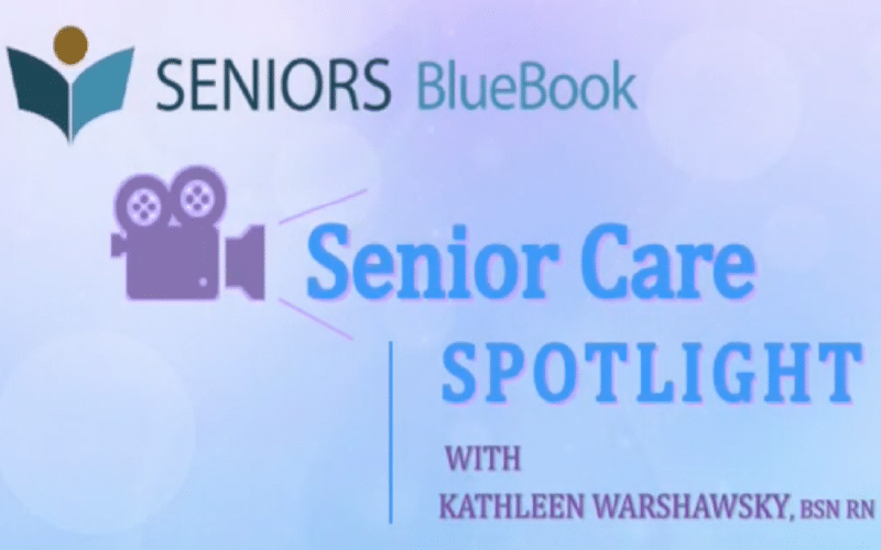 Video: Senior Care Spotlight